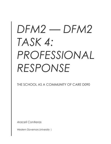 <b>DFM2</b> <b>TASK</b> <b>4</b> Professional Response (third assignment) University, Western Governors University, Course, Educational Psychology and Development of Children Adolescents (D094) Academic year, 2021/2022, Helpful?00, Share, Comments, Please sign inor registerto post comments. . Dfm2 task 4